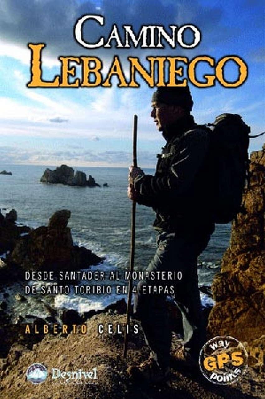 Camino lebaniego : desde Santander al Monasterio de Santo Toribio en 4 etapas Leisure, Home & Garden