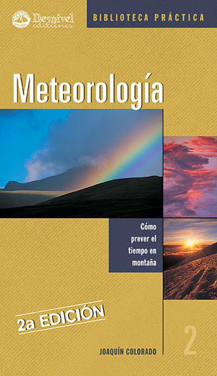 Meteorología : cómo prever el tiempo en montaña (Manuales de Bolsillo) Geology & Geography