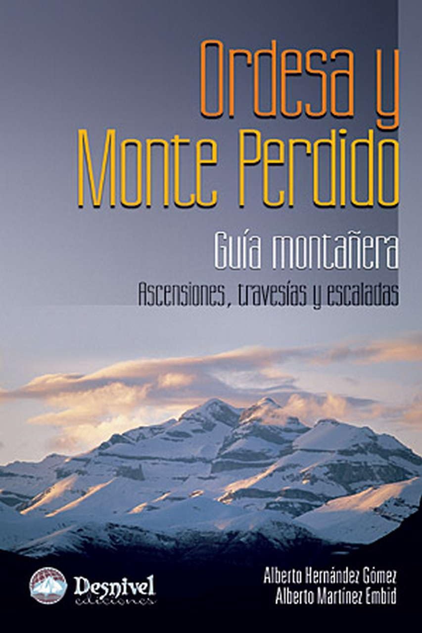 Ordesa y Monte Perdido : guía montañera Leisure & Fun
