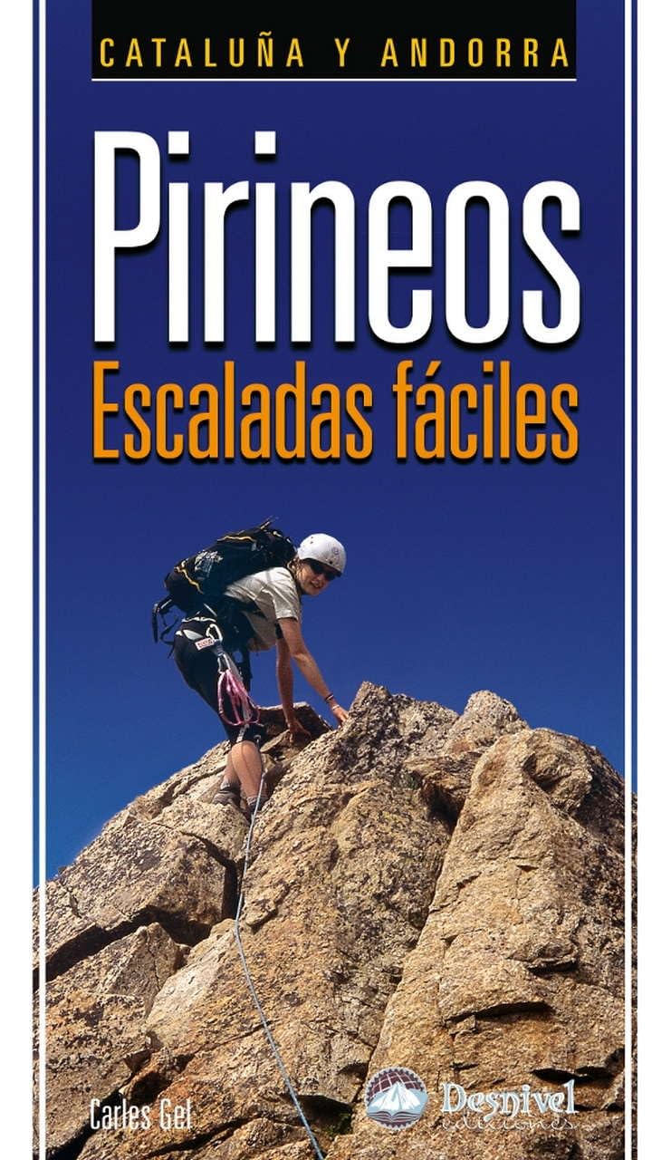 Pirineos. Escaladas fáciles: Cataluña y Andorra book