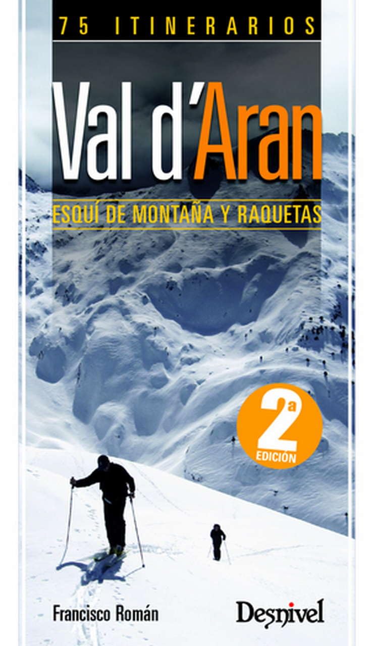 Esquí y raquetas en el Val d'Aran : 75 itinerarios (Guías outdoor) Leisure, Home & Garden