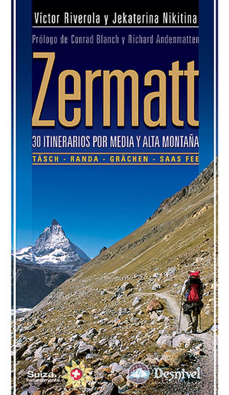 Zermatt : 30 itinerarios por media y alta montaña (Guías de trekking Desnivel) Leisure, Home & Garden