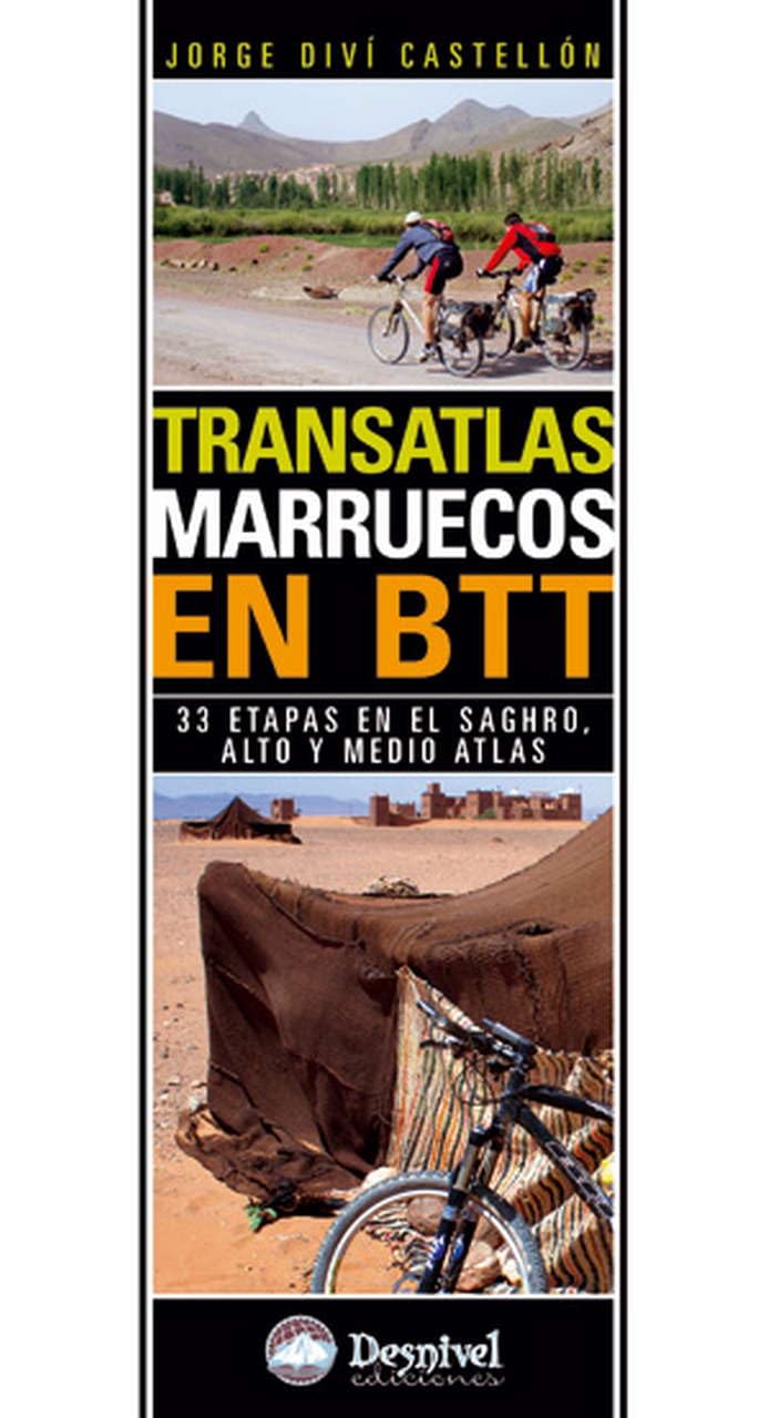 Transatlas Marruecos en BTT: 33 etapas en el Saghro, Alto y Medio Atlas (Guías outdoor) Leisure, Home & Garden