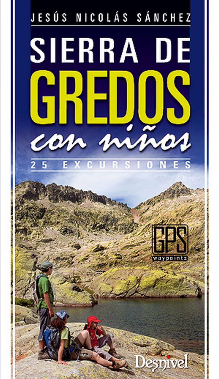 Sierra de Gredos con niños: 25 excursiones book