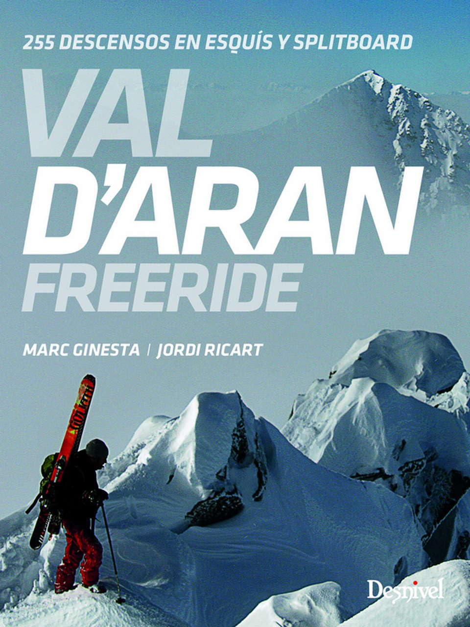 Val d'Aran - Freeride - 255 descensos en esquis y splitboard book