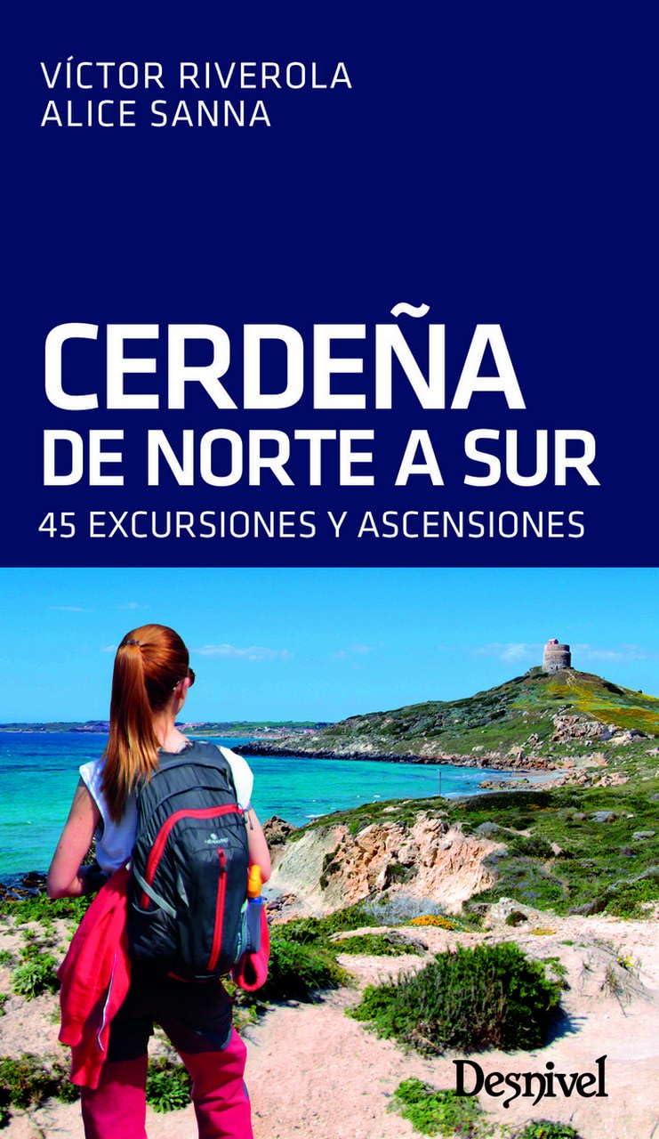 Cerdeña de norte a sur: 45 excursiones y ascensiones book