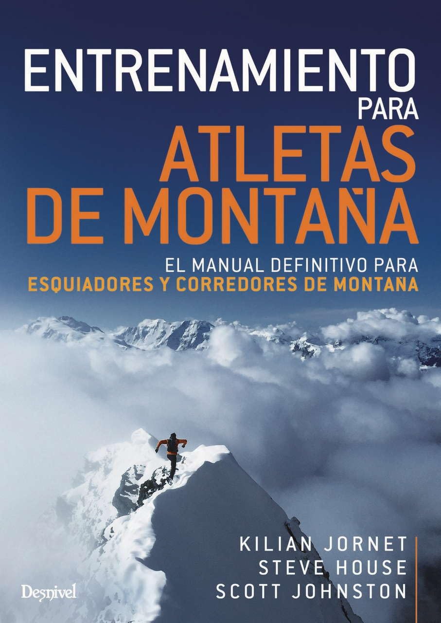 Entrenamiento para atletas de montaña: El manual definitivo para esquiadores y corredores de montaña Leisure & Fun