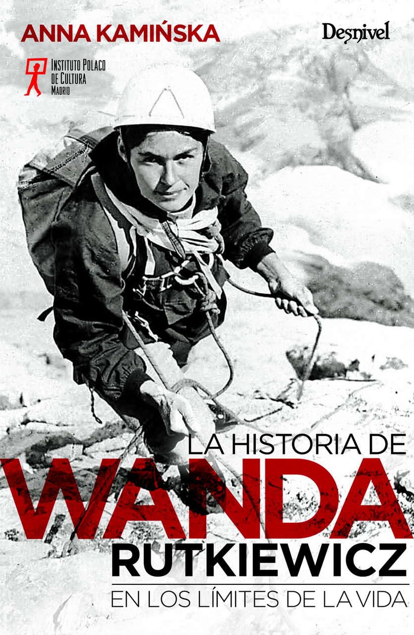 La historia de Wanda Rutkiewicz: En los límites de la vida Leisure & Fun