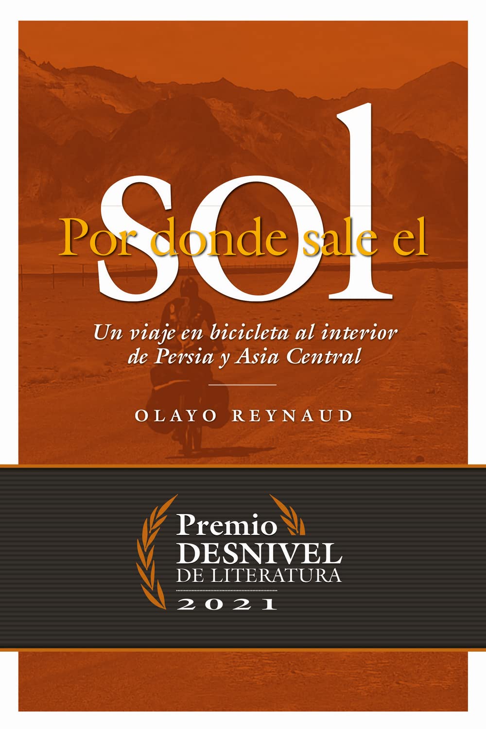 Por donde sale el sol: Un viaje en bicicleta al interior de Persia y Asia Central book