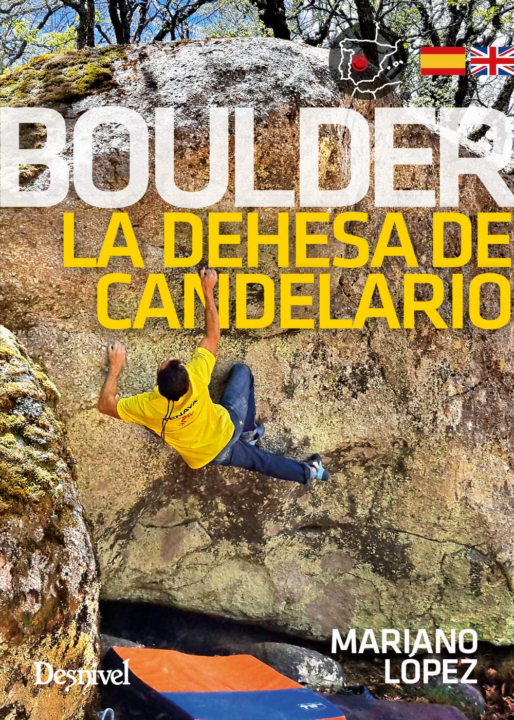 Boulder La Dehesa de Candelario (Guías de escalada Desnivel) Leisure & Fun
