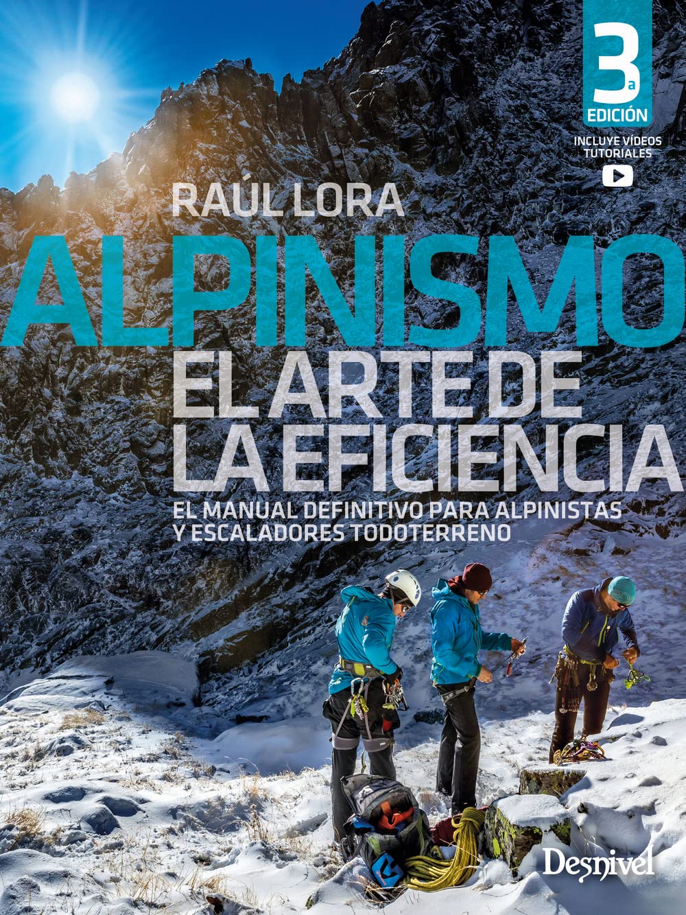 Alpinismo, el arte de la eficiencia Leisure & Fun