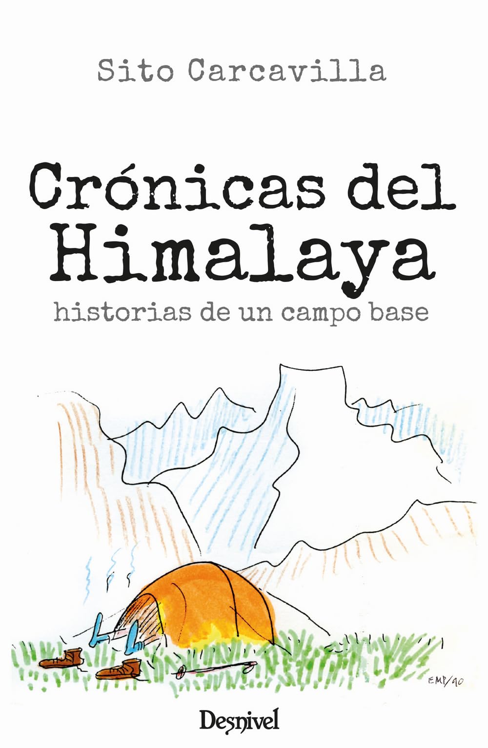 Crónicas del Himalaya: historias de un campo base Sports