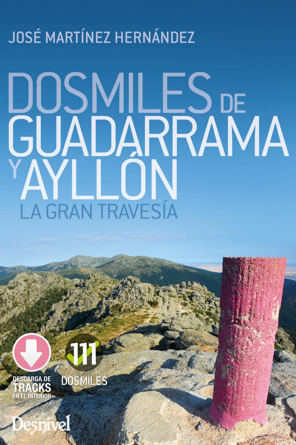 Dosmiles de Guadarrama y Ayllón: La gran travesía book