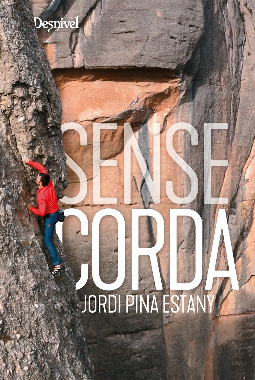 Sense corda (Literatura Desnivel) Sports