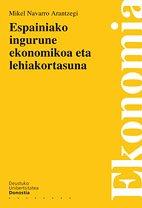 Espainiako ingurune ekonomikoa eta lehiakortasuna (Economía, Band 35) Books