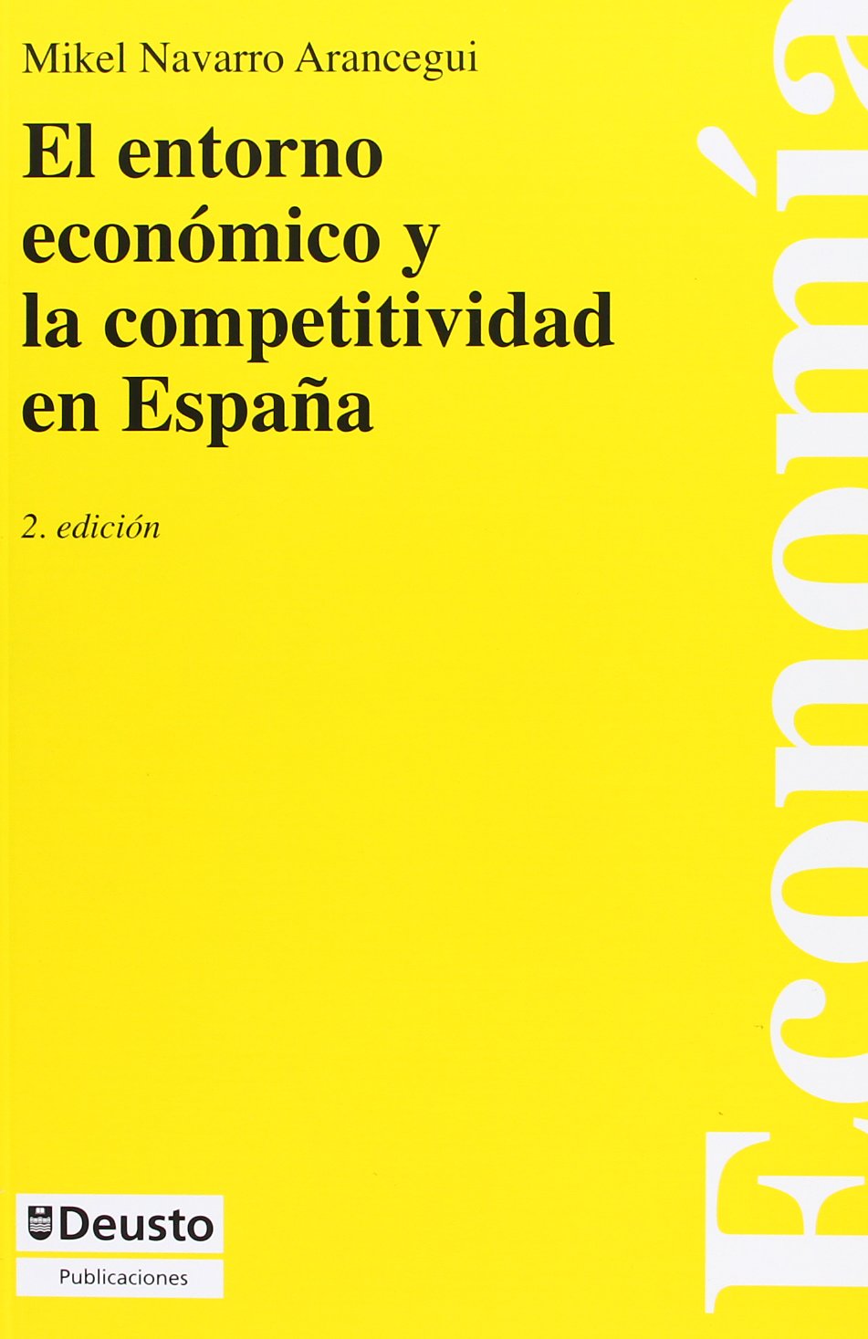 El Entorno Economico y La Competitividad En Espana book