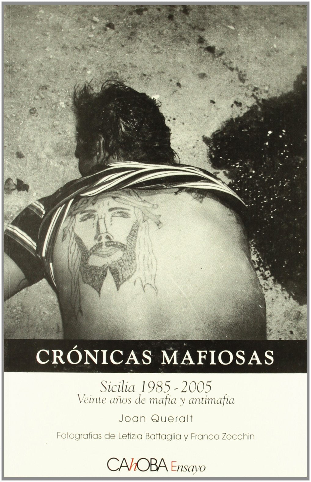 Crónicas mafiosas, Sicilia, 1985-2005 : 20 años de mafia y antimafia book