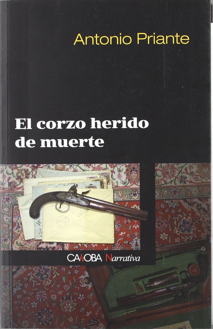 Priante Abollado, A: Corzo herido de muerte Learning & Reference