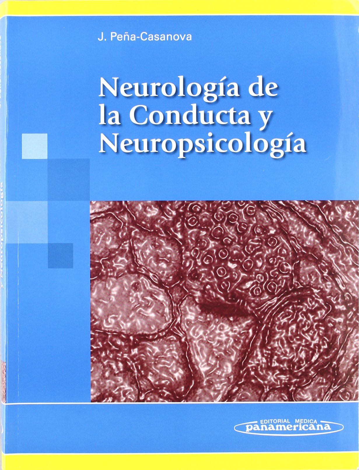 Neurologia de la conducta y neuropsicologia book