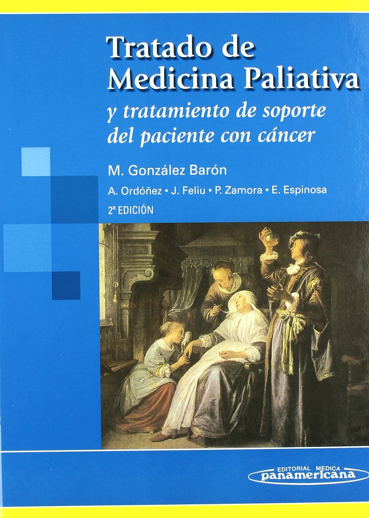 Tratado de medicina paliativa / Treaty of palliative medicine: Y tratamiento de soporte del paciente con cáncer / And Supportive Care of Cancer Patients book