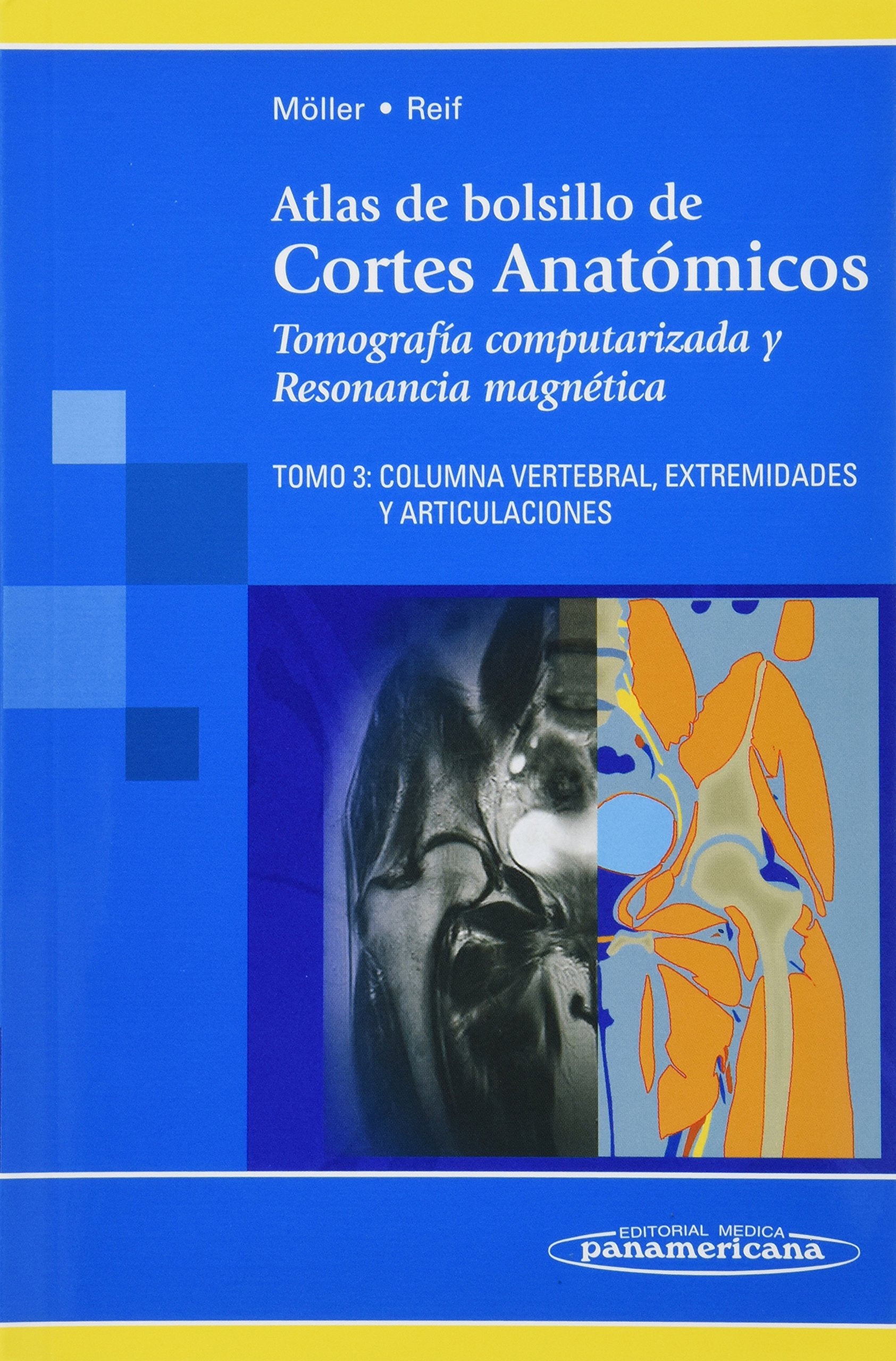 Columna vertebral, extremidades y articulaciones Medicine