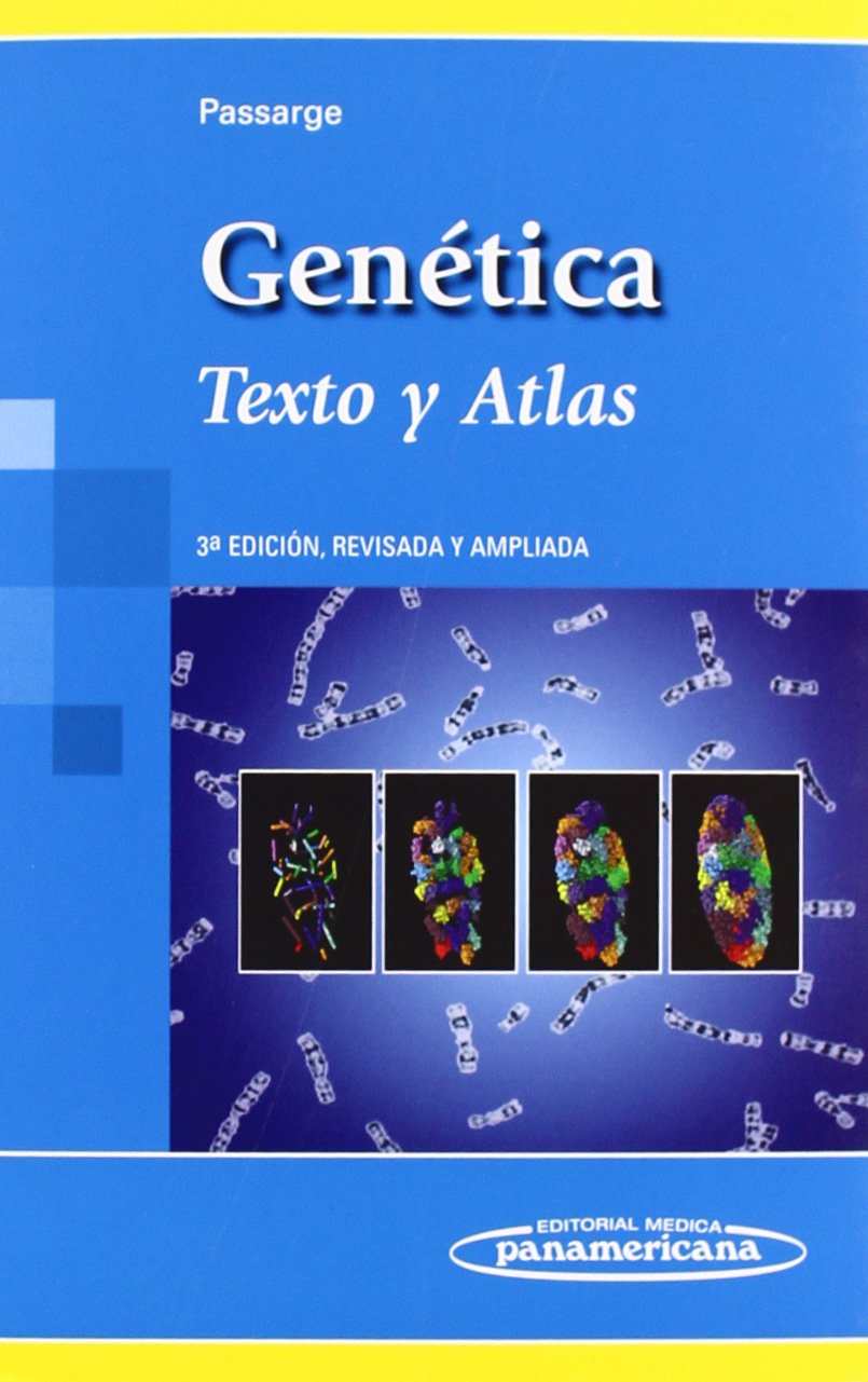 Genética. Texto y atlas. 3ª edición: GENETICA TEXTO Y ATLAS Medicine
