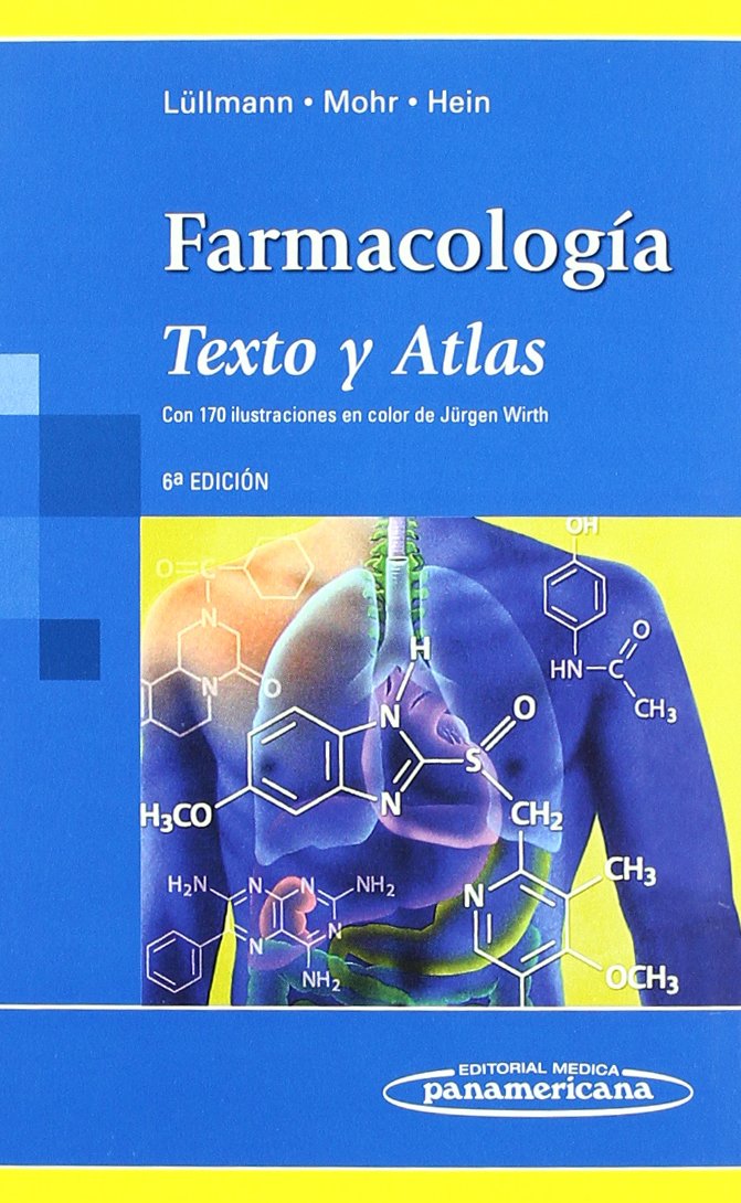 Farmacologia / Pharmacology: Texto y atlas / Text and Atlas book