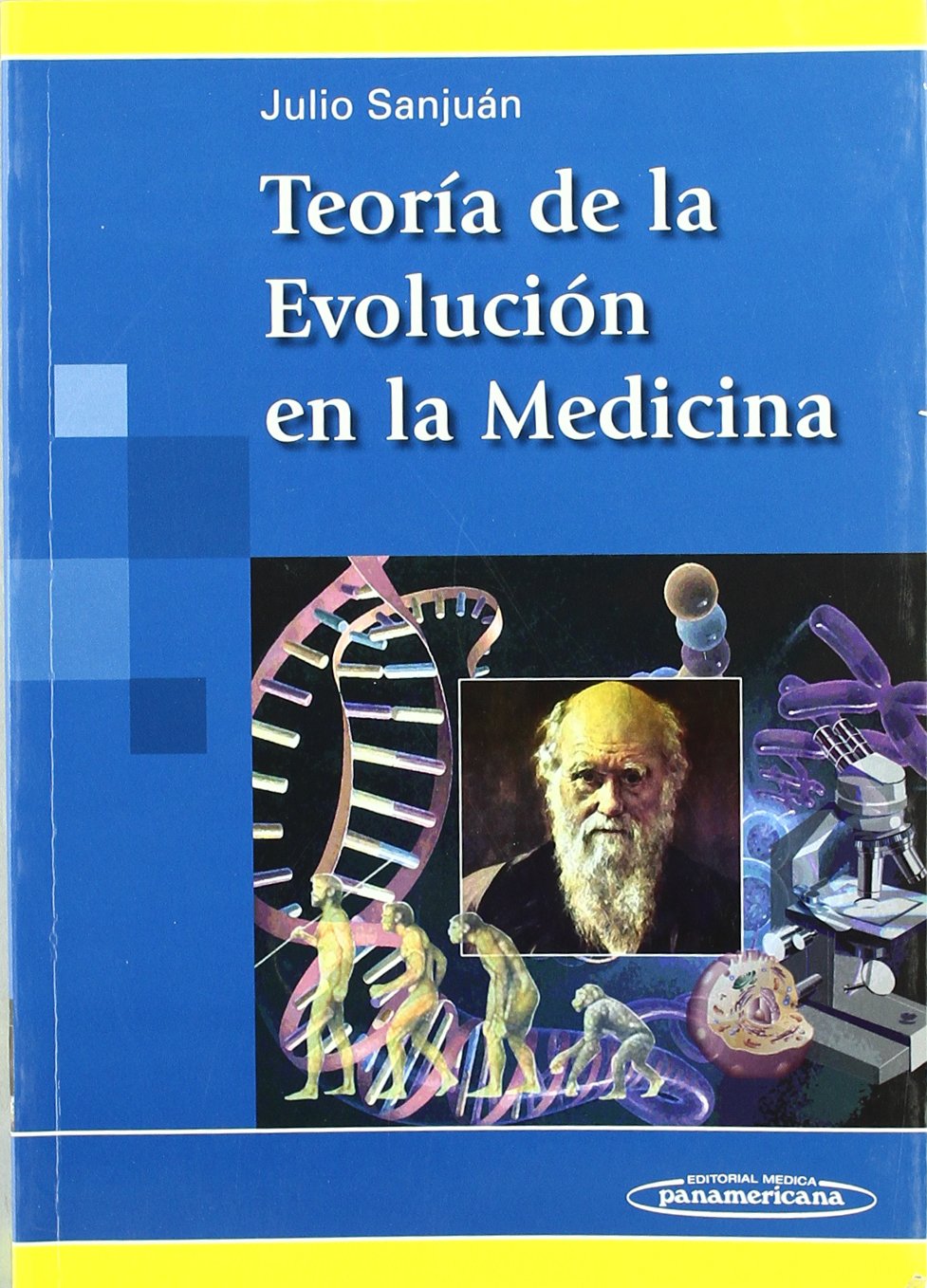 Sanjuán Arias, J: Teoría de la evolución en la medicina Medicine