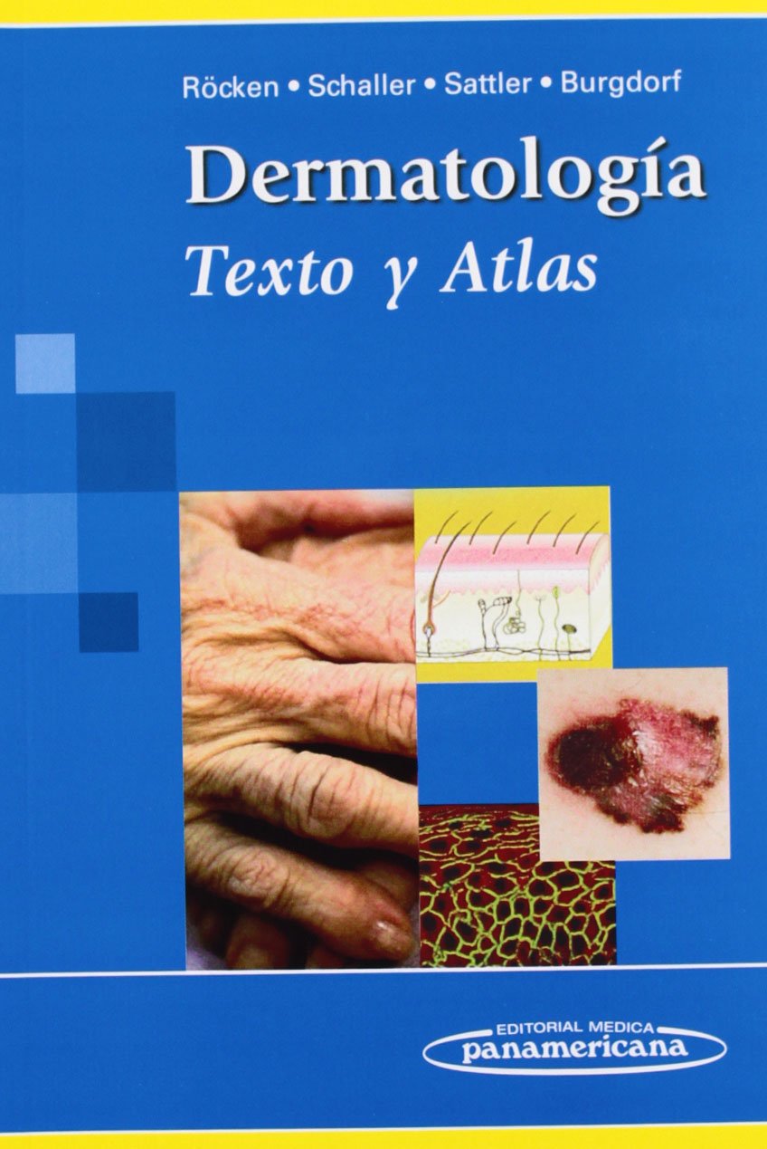 Dermatología / Dermatology: Texto Y Atlas / Text and Atlas book