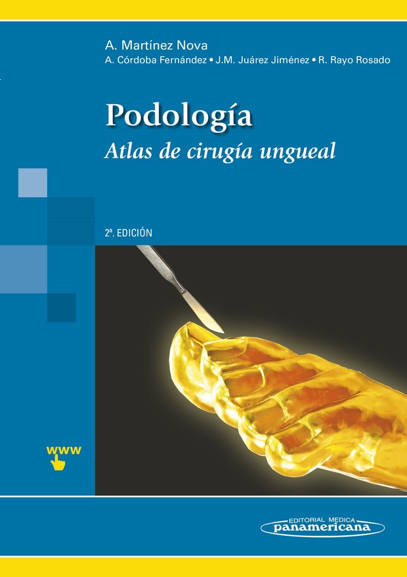 Podología : atlas de cirugía ungueal Medicine
