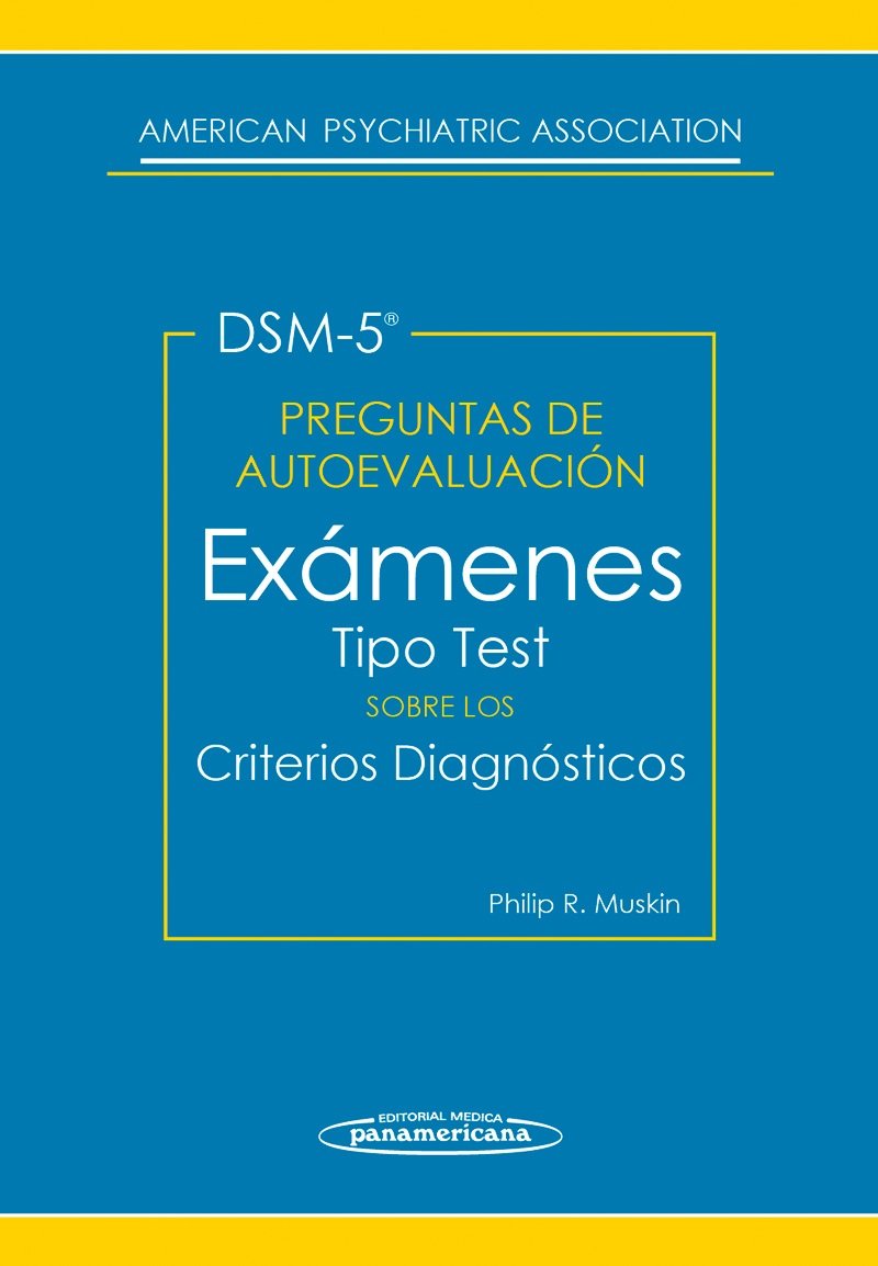 Preguntas de autoevaluación del DSM-5 : exámenes tipo test sobre los criterios diagnósticos Medicine