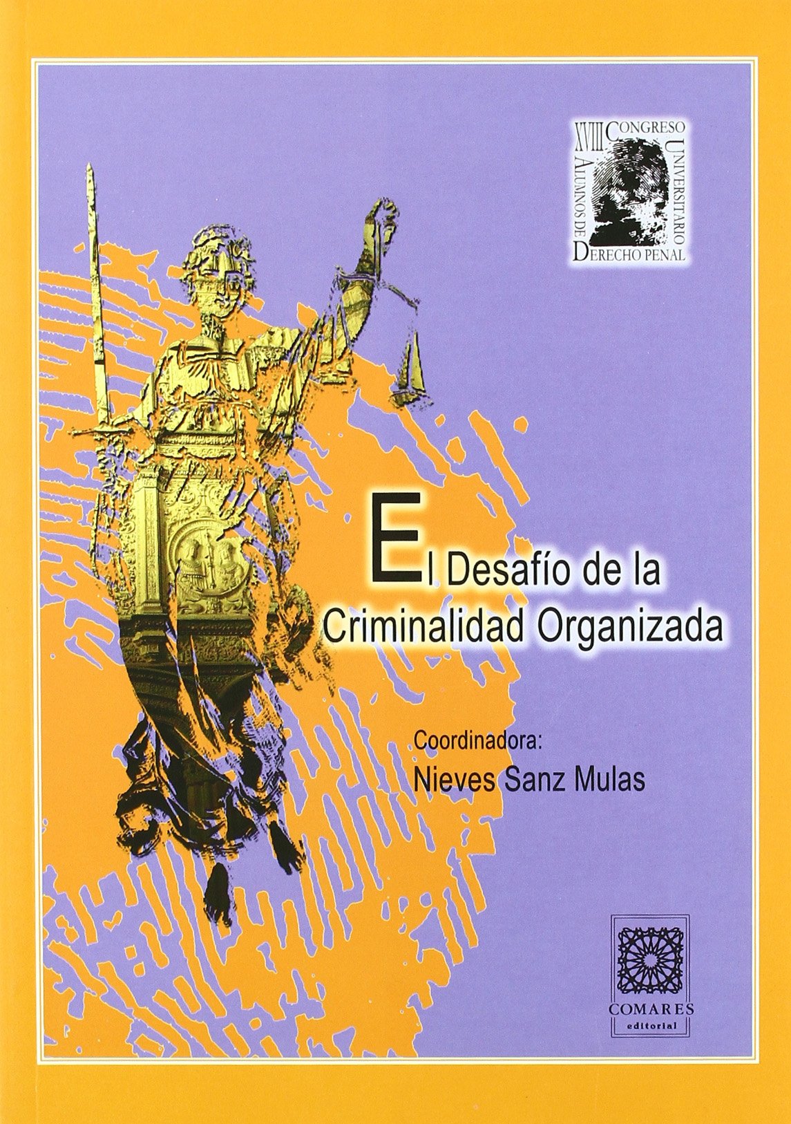 El desafío de la criminalidad organizada Law