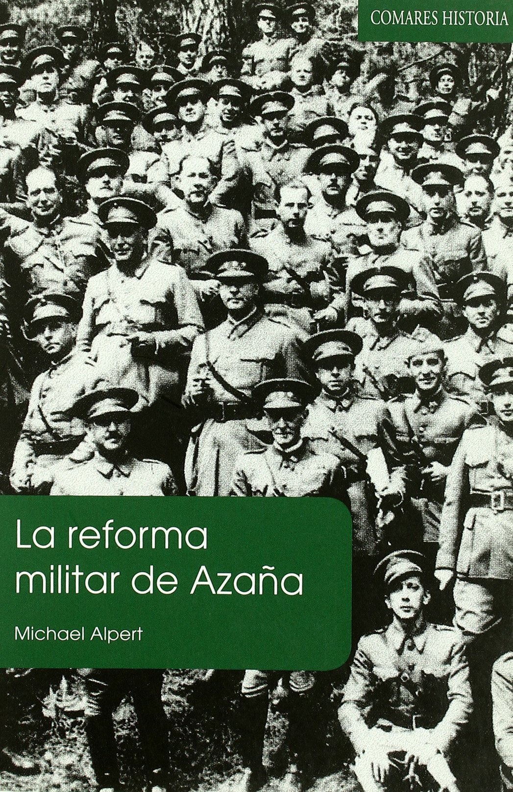 Alpert, M: Reforma militar de Azaña Social Sciences