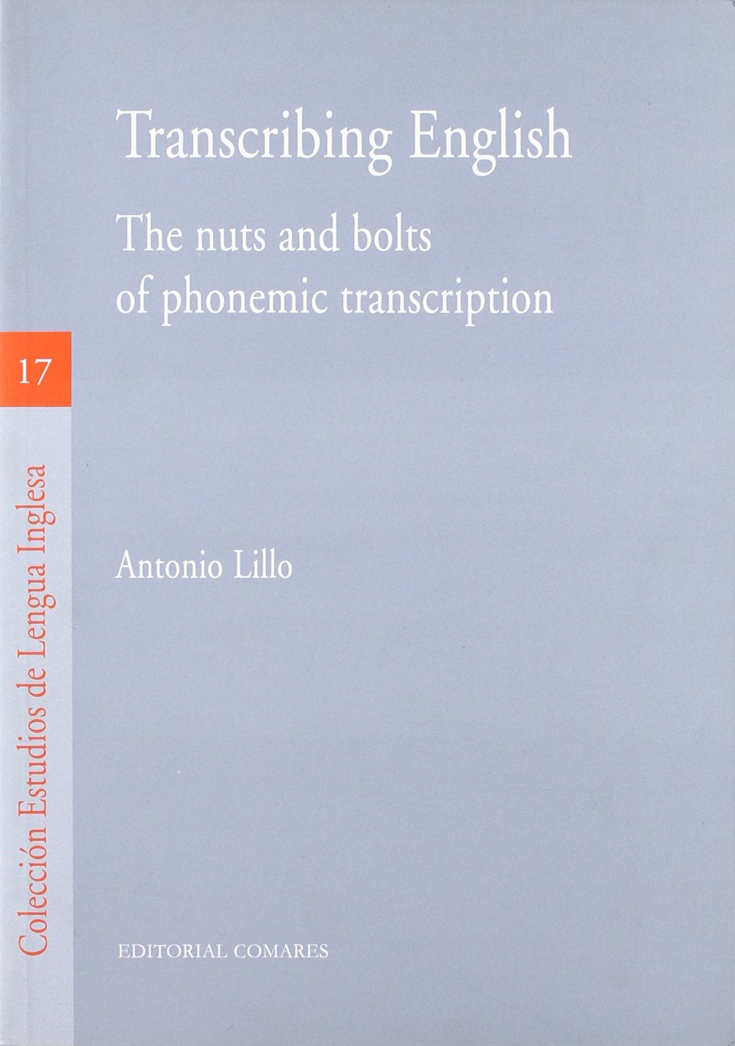 Transcribing english: the nuts andbolts of phonemic transcription book