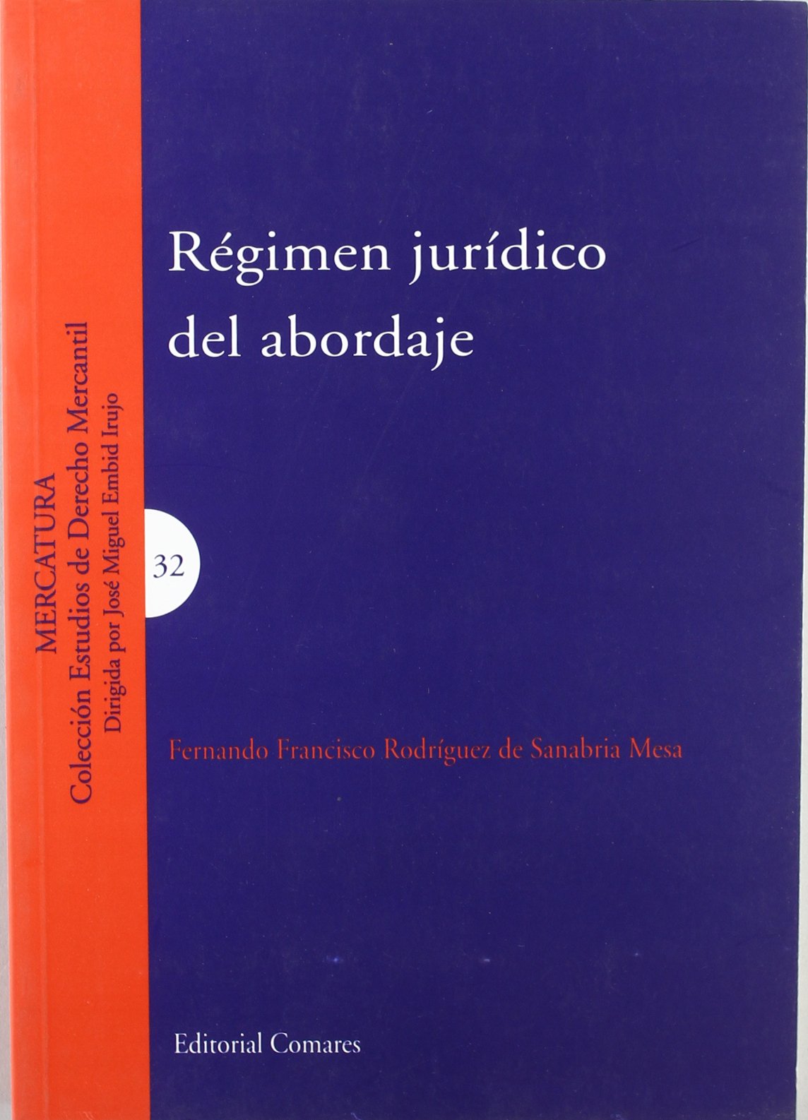 Régimen jurídico del abordaje book