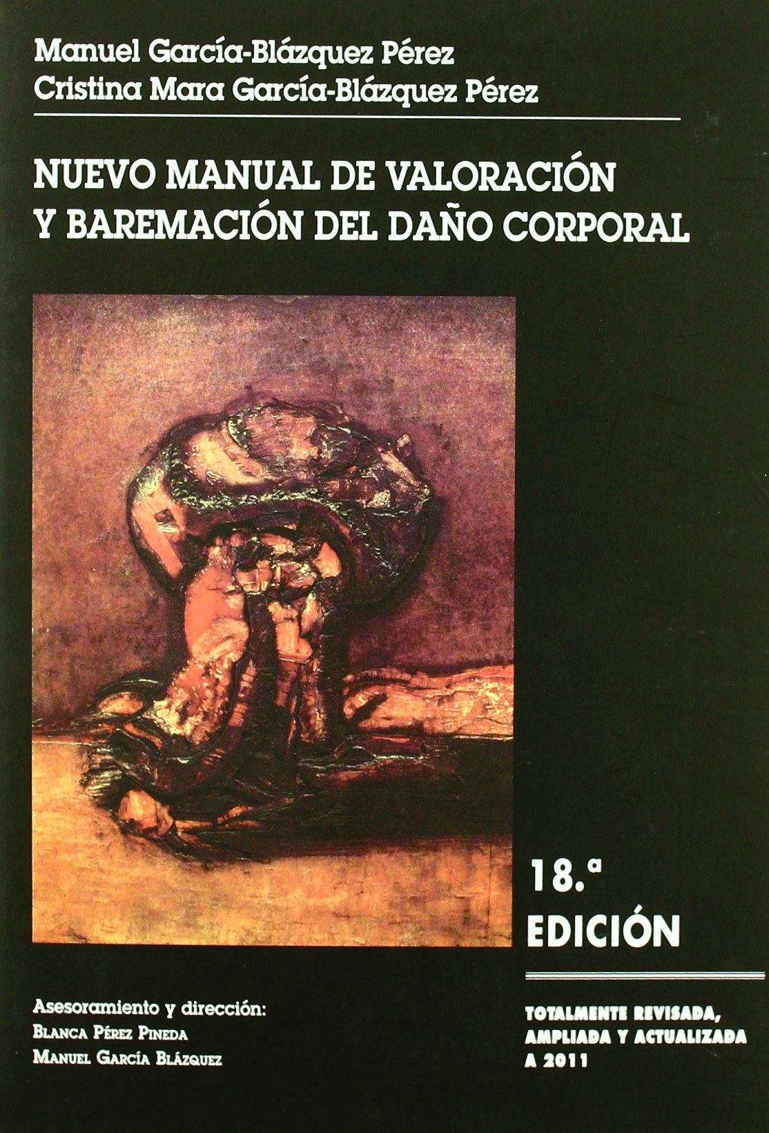 Nuevo manual de valoración y baremación del daño corporal book