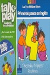 The Baby Triplets Routines (Primeros pasos en Inglés) Books