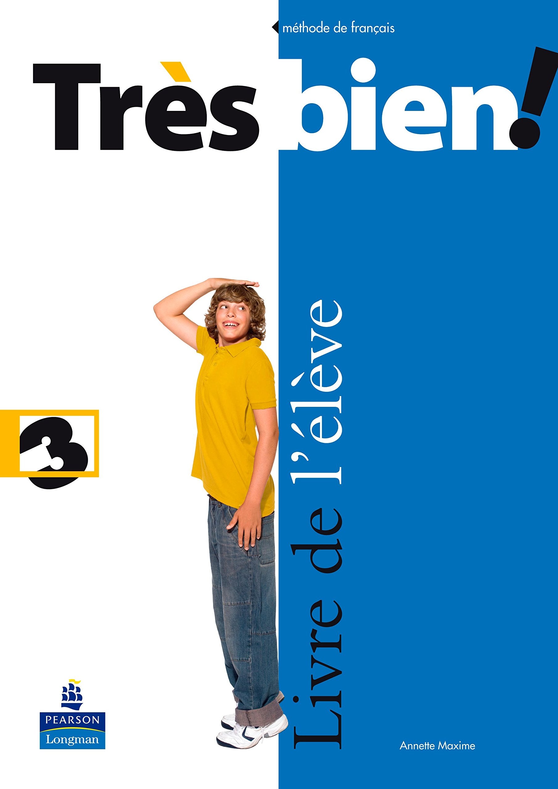 TRÈS BIEN ! 3 LIVRE DE L'ÉLÈVE book