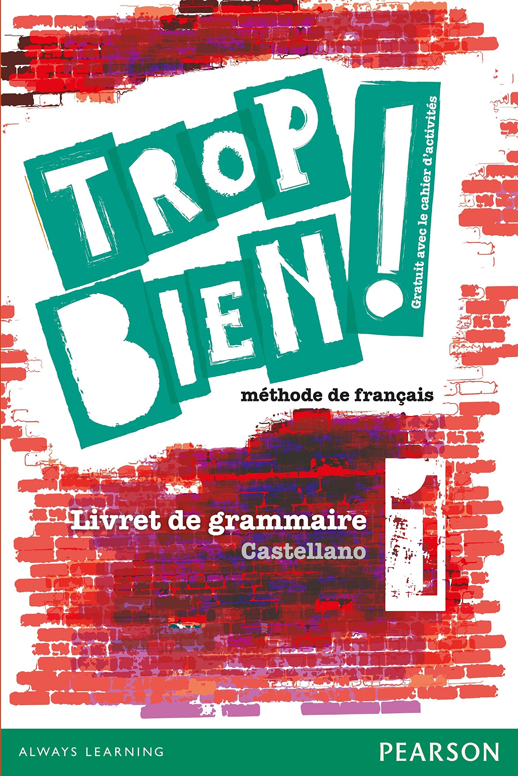 Trop bien ! 1. Cahier d'activités Tiptoi & Games