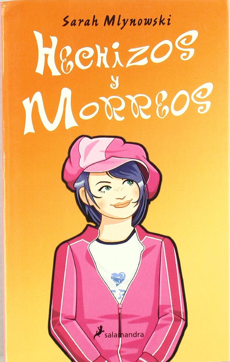 Hechizos y morreos (Narrativa Joven) Social Sciences
