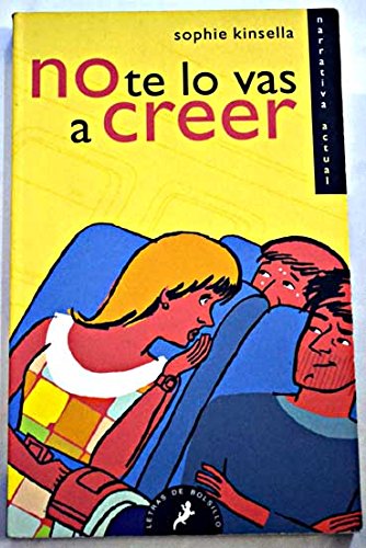 No Te Lo Vas A Creer -Bol Books