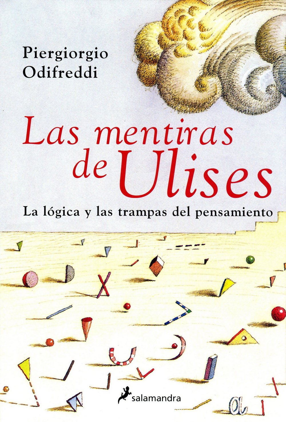 Las mentiras de Ulises (Ensayo y Pensamiento) Philosophy
