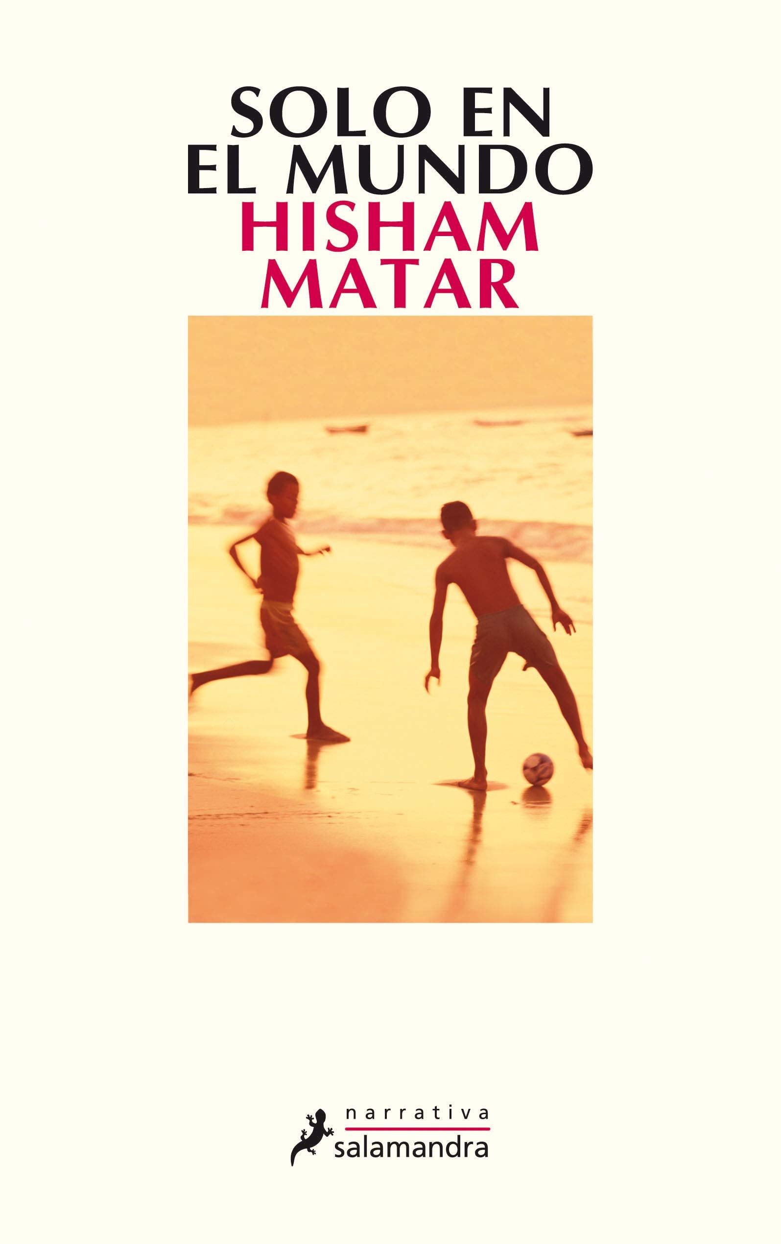 Solo En El Mundo (Salamandra Narrativa) Contemporary literature