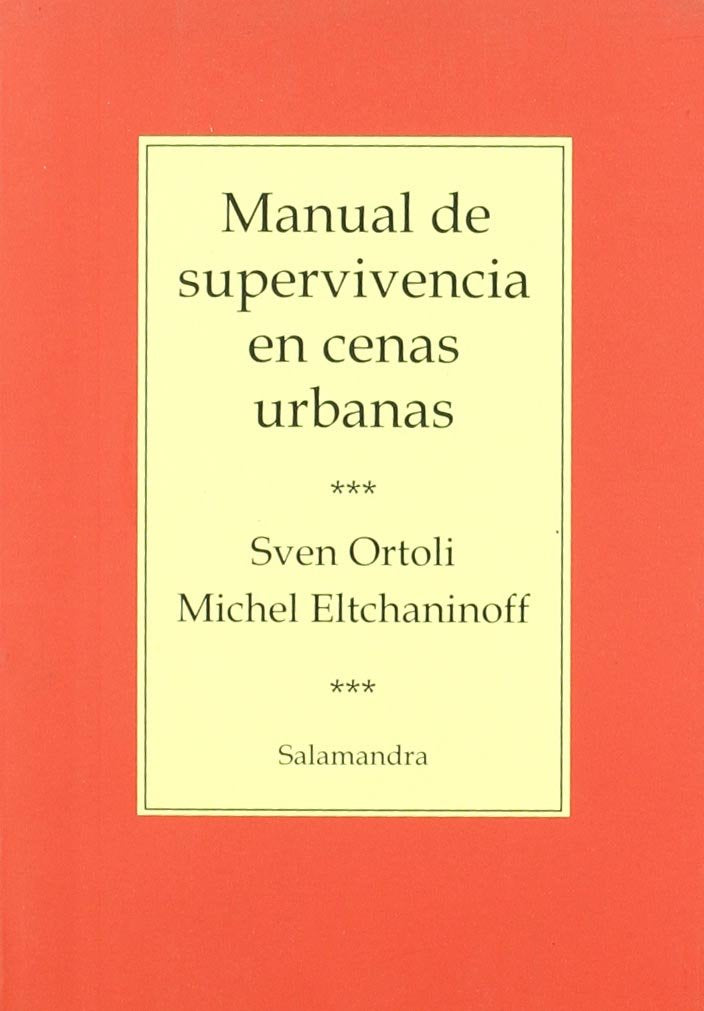 Manual de supervivencia en cenas urbanas (No-ficción) Philosophy
