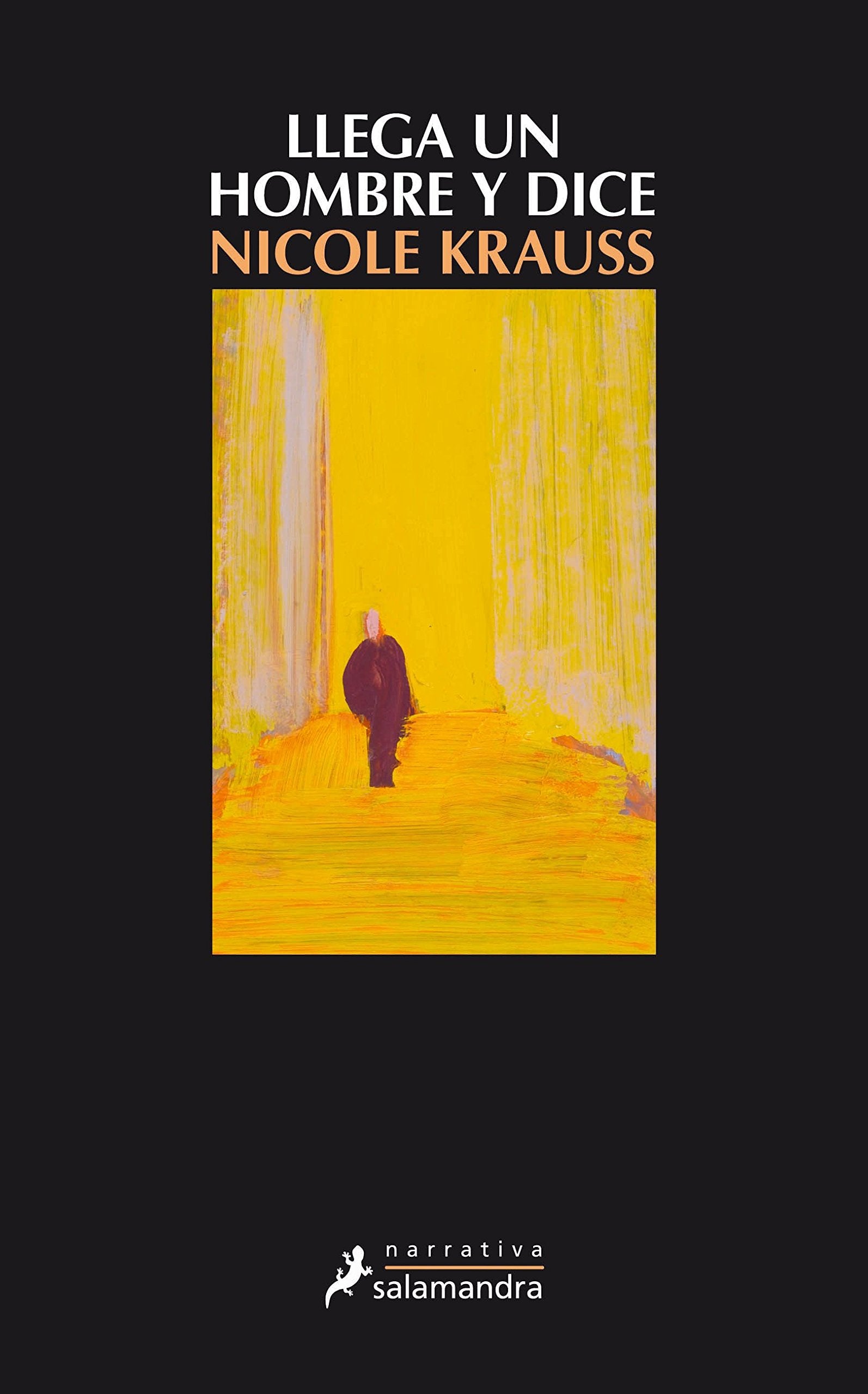 Llega un hombre y dice (Narrativa) Contemporary literature