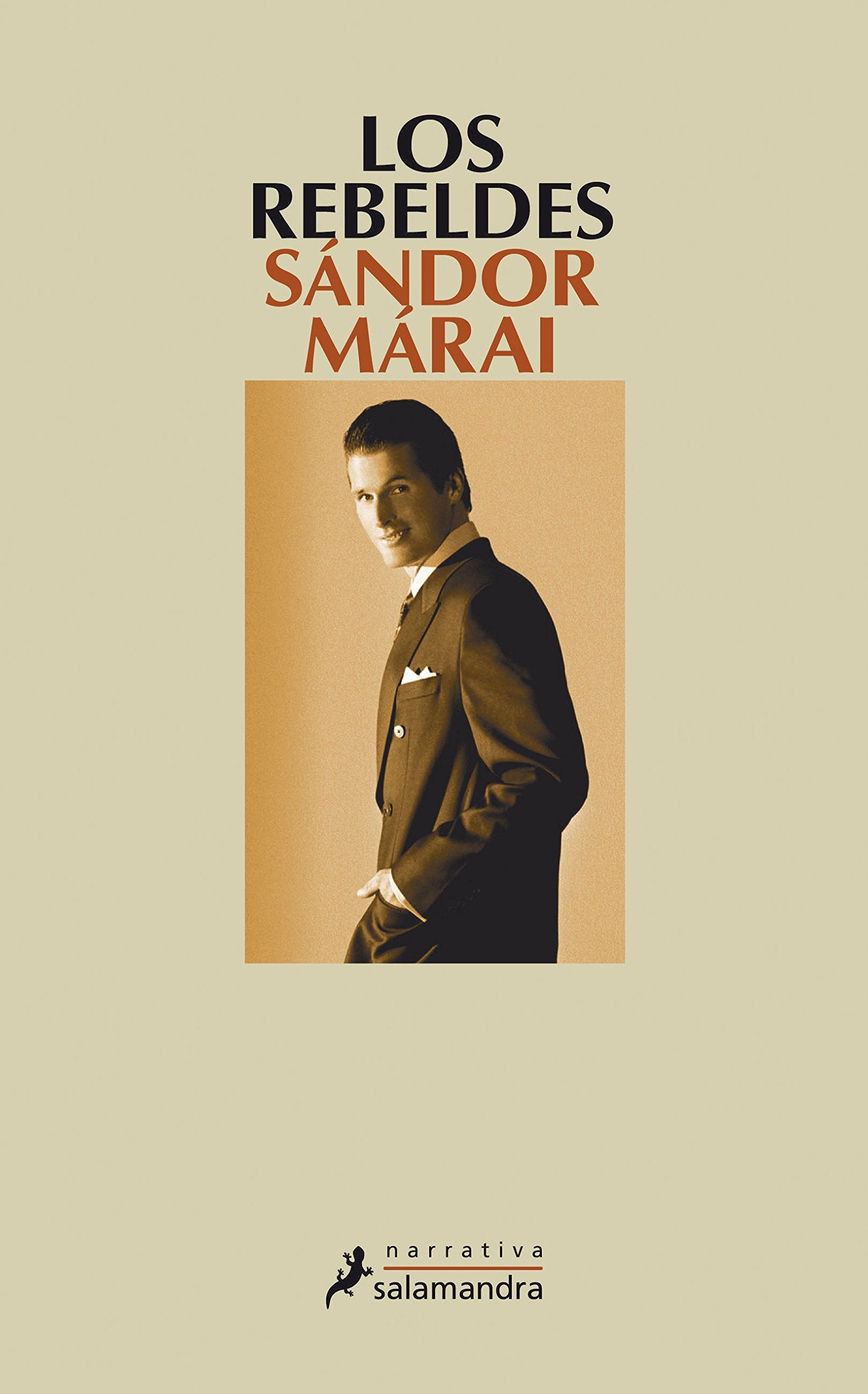 Los rebeldes (Salamandra Narrativa, Band 1) Social Sciences