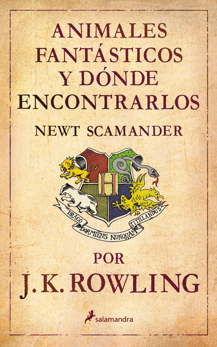 Animales fantásticos y dónde encontrarlos (Un libro de la biblioteca de Hogwarts) Contemporary literature