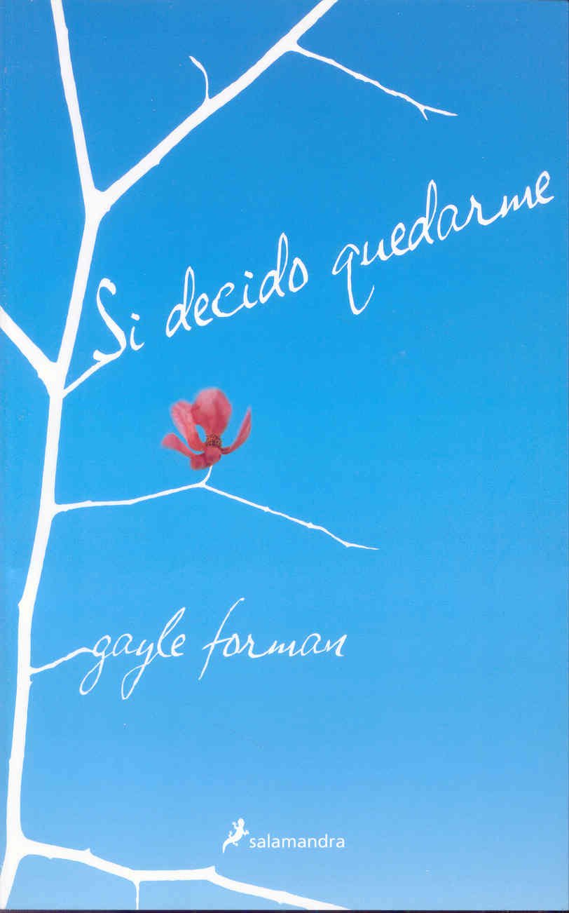 Si decido quedarme (Salamandra Blue) Education