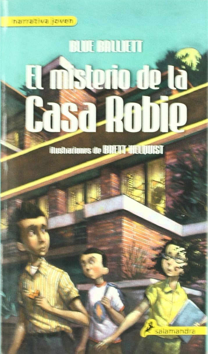 El misterio de la casa Robie/ The Wright 3 book