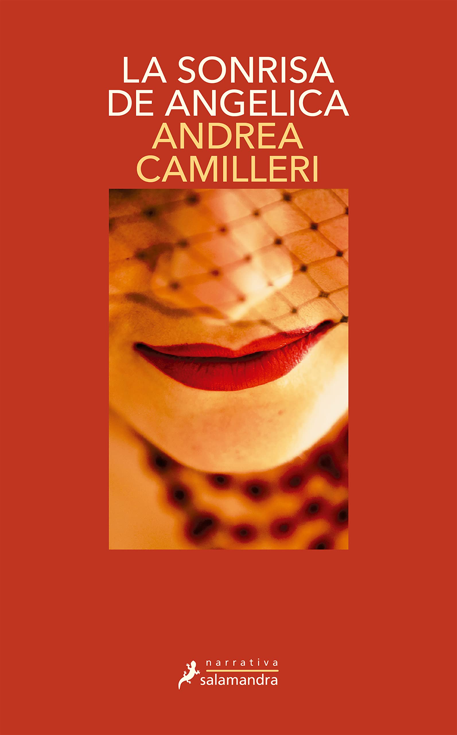 Sonrisa de Angelica, La (Montalbano 21): Montalbano - Libro 22 (Salamandra Narrativa, Band 21) Contemporary literature